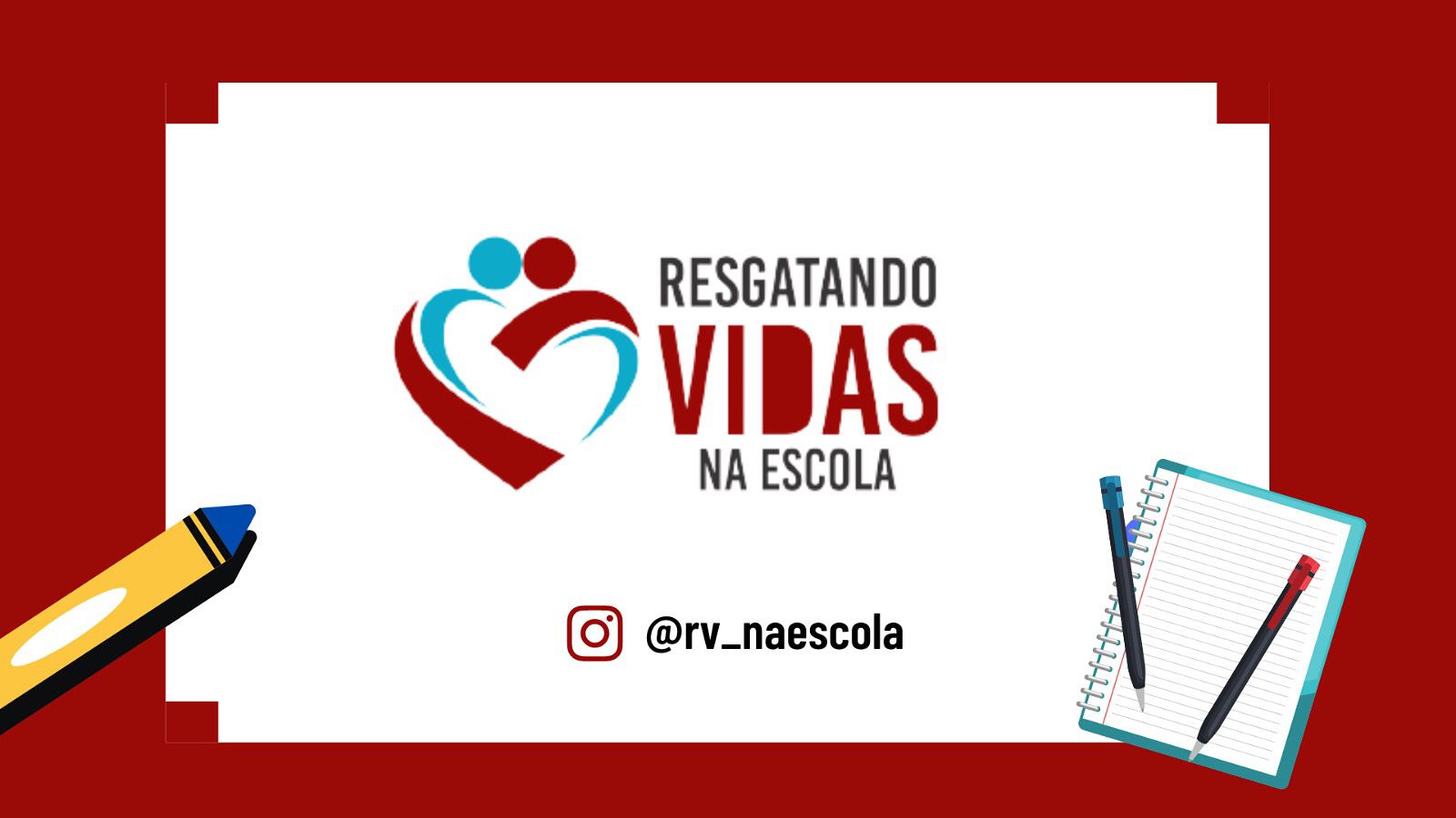 INSTITUTO RESGATANDO VIDAS NA ESCOLA