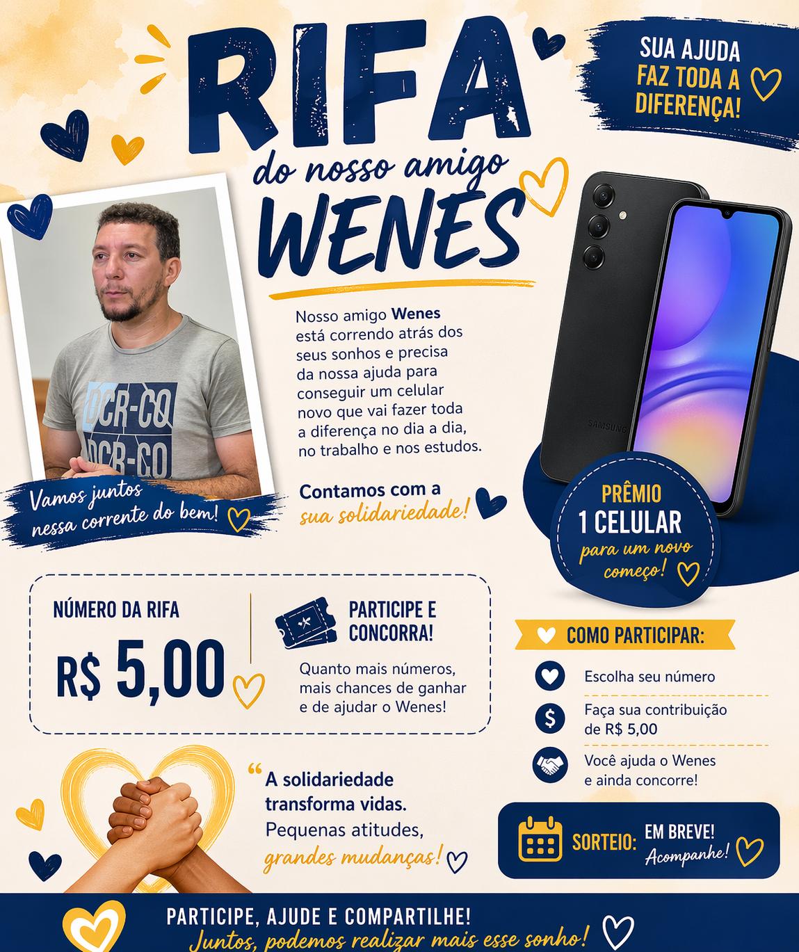 Rifa em prol do nosso amigo wenes