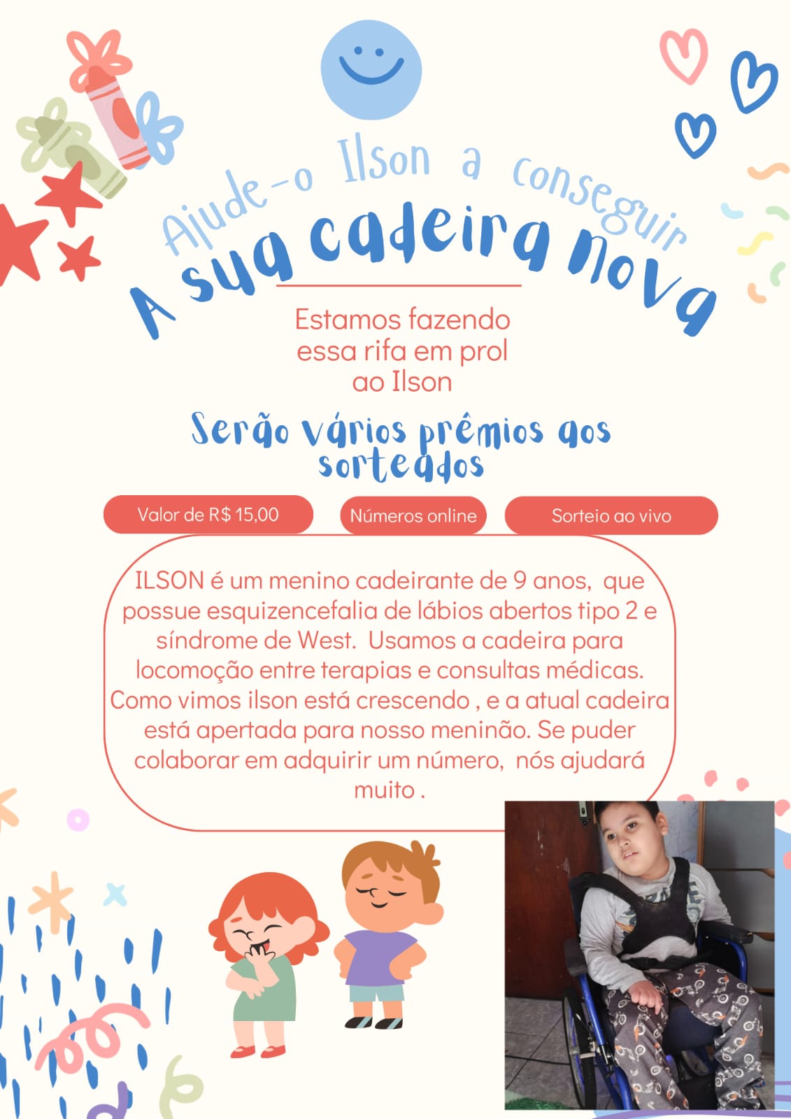 Rifa para cadeira e órtese do Ilson