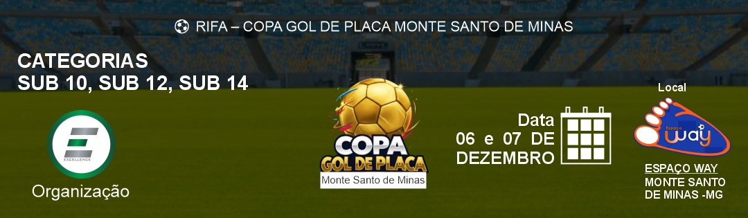 RIFA PARA PARTICIPAÇÃO NACOPA GOL DE PLACA EM MONTE SANTO DE MINAS