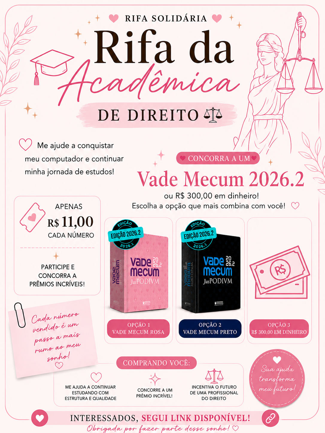 Rifa da acadêmica de direito