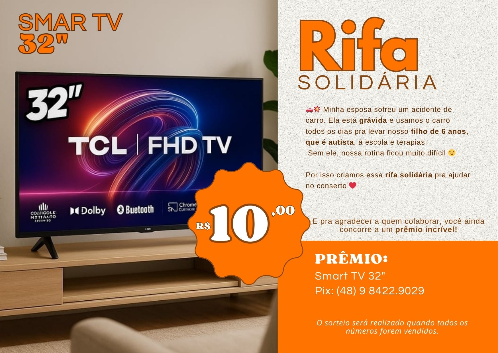Rifa solidária  concorra a uma smart tv 32