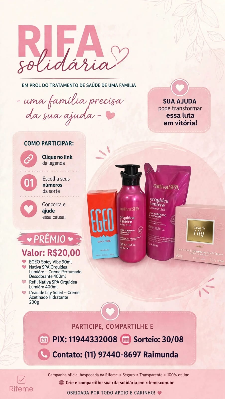 RIFA SOLIDÁRIA para ajudar uma família nesse momento tão difícil